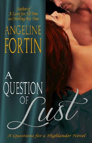 [Questions for a Highlander 03] • A Question of Lust